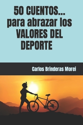 Book cover for 50 CUENTOS... para abrazar los VALORES DEL DEPORTE