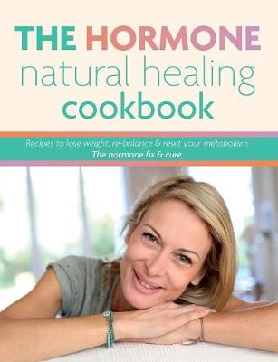 Book cover for The Hormone Natural Healing Cookbook