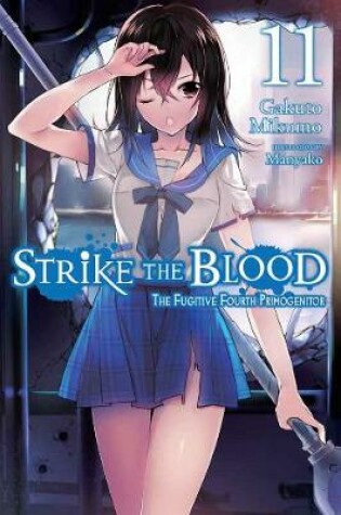 Cover of Strike the Blood, Vol. 11 (light novel)