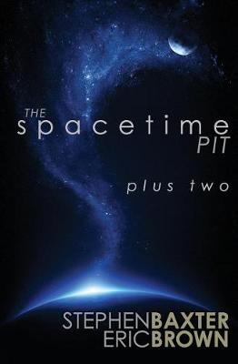 Book cover for The Spacetime Pit Plus Two