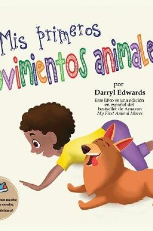 Cover of Mis primeros movimientos animales