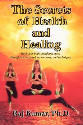 Book cover for The Secrets of Health and Healing