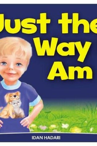 Cover of Just The Way I Am