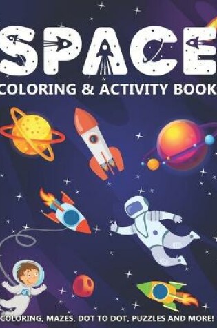 Cover of Space Coloring & Activity Book