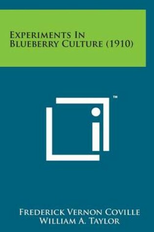 Cover of Experiments in Blueberry Culture (1910)