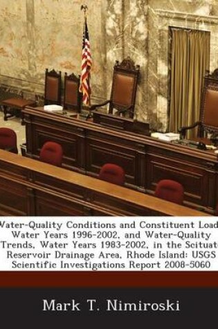 Cover of Water-Quality Conditions and Constituent Loads, Water Years 1996-2002, and Water-Quality Trends, Water Years 1983-2002, in the Scituate Reservoir Drai