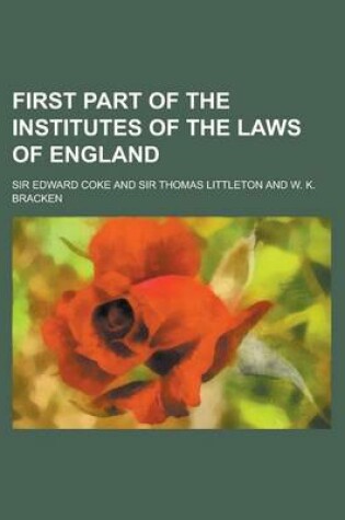 Cover of First Part of the Institutes of the Laws of England