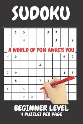 Book cover for Sudoku Easy Beginner Level 4 Puzzles Per Page