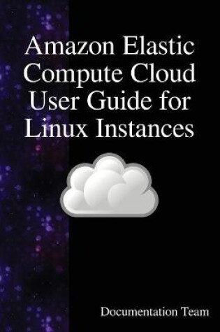 Cover of Amazon Elastic Compute Cloud User Guide for Linux Instances