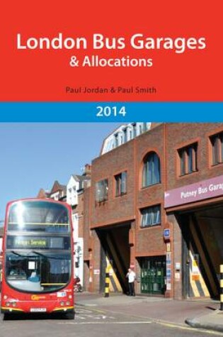 Cover of London Bus Garages and Allocations