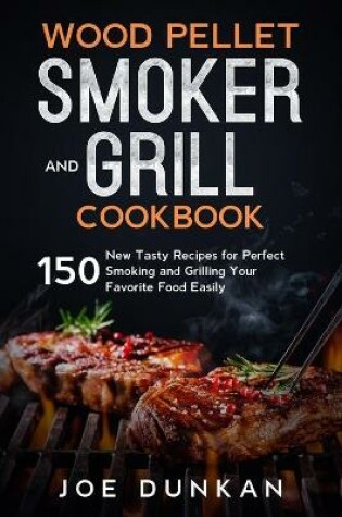 Cover of Wood Pellet Smoker and Grill Cookbook