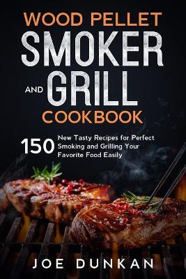 Book cover for Wood Pellet Smoker and Grill Cookbook