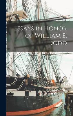 Cover of Essays in Honor of William E. Dodd