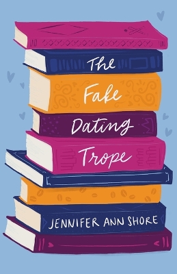 Book cover for The Fake Dating Trope