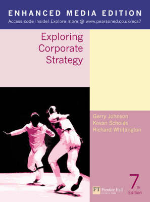 Book cover for Exploring Corporate Strategy Enhanced Media Edition, 7th Edition Text Only