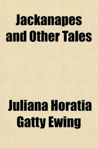 Cover of Jackanapes and Other Tales