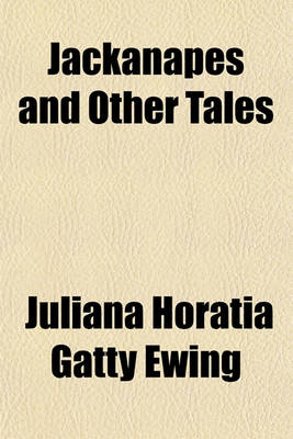 Book cover for Jackanapes and Other Tales