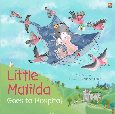 Cover of Little Matilda Goes to Hospital