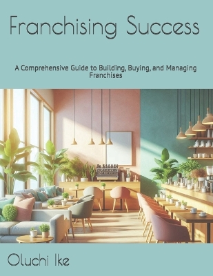 Cover of Franchising Success