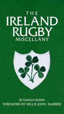 Book cover for The Ireland Rugby Miscellany