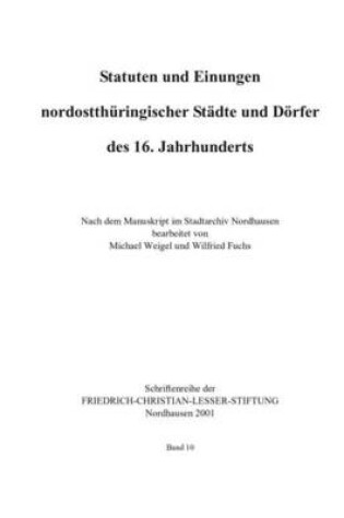 Cover of Statuten Und Einungen Nordostth Ringischer St Dte Und D Rfer Des 16. Jahrhunderts