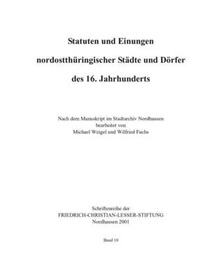 Book cover for Statuten Und Einungen Nordostth Ringischer St Dte Und D Rfer Des 16. Jahrhunderts