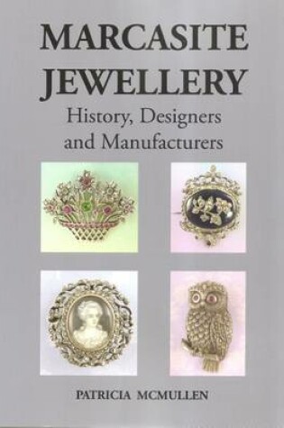 Cover of Marcasite Jewellery History, Designers and Manufacturers