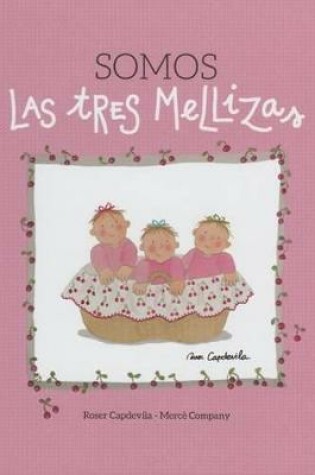 Cover of Somos Las Tres Mellizas