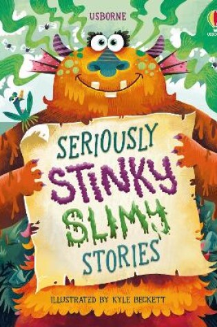 Cover of Seriously Stinky Slimy Stories