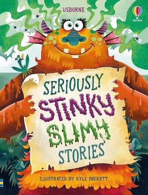 Book cover for Seriously Stinky Slimy Stories