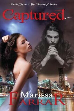 Cover of Captured (Book Three in the 'Serenity' Series)