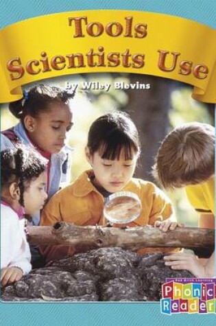 Cover of Tools Scientists Use
