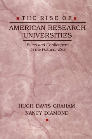 Cover of The Rise of American Research Universities