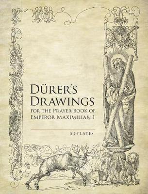 Book cover for Durer'S Drawings for the Prayer-Book of Emperor Maximilian I