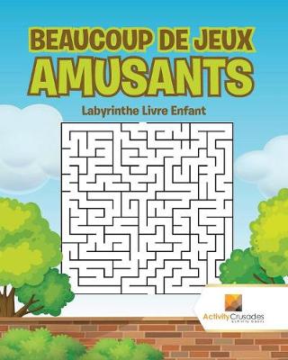 Book cover for Beaucoup De Jeux Amusants