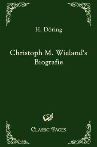 Cover of Christoph M. Wieland's Biografie