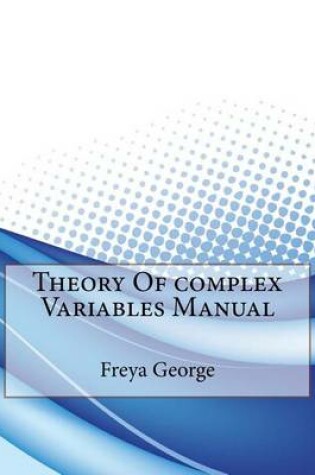 Cover of Theory of Complex Variables Manual