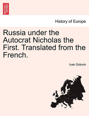 Book cover for Russia Under the Autocrat Nicholas the First. Translated from the French.