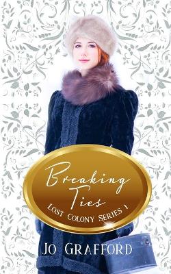 Book cover for Breaking Ties