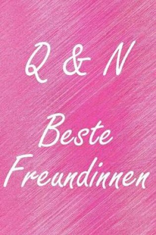 Cover of Q & N. Beste Freundinnen