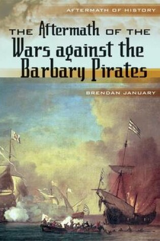 Cover of The Aftermath of the Wars Against the Barbery Pirates