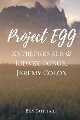 Book cover for Entrepreneur & Kidney Donor, Jeremy Colon