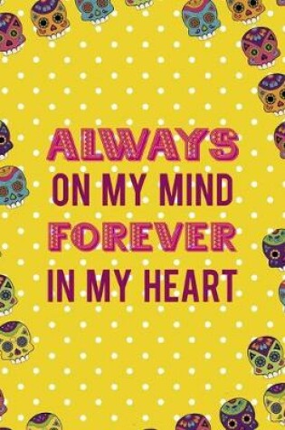 Cover of Always On My Mind Forever In My Heart