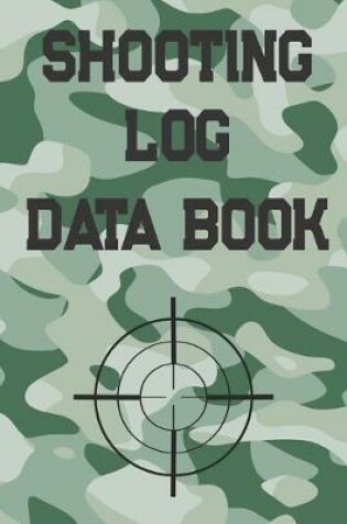 Cover of Shooting Log Data Book