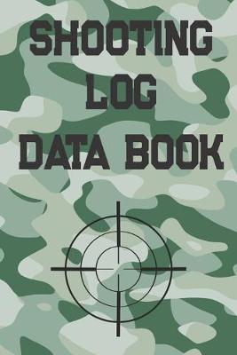 Book cover for Shooting Log Data Book