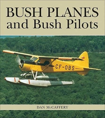 Book cover for Bush Planes and Bush Pilots