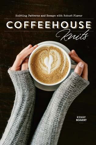 Cover of Coffeehouse Knits