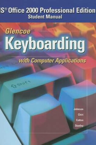 Cover of Glencoe Keyboarding With Computer Applications