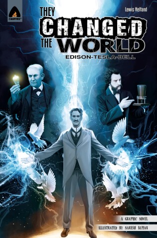 Cover of They Changed the World: Bell, Edison and Tesla