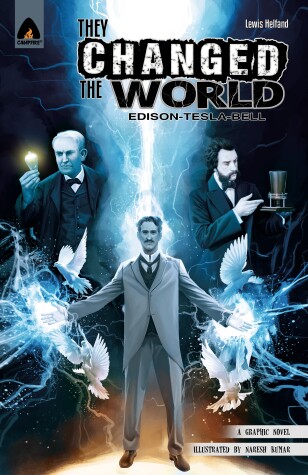 Book cover for They Changed the World: Bell, Edison and Tesla